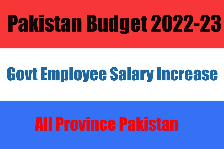 Budget 2022 23 salary increase